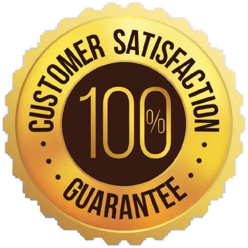 100% Customer Satisfaction Guarantee
